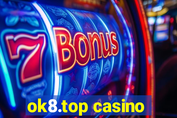 ok8.top casino